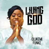 Olukemi Funke - Living God