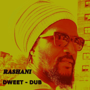 Rashani - Dweet (Dub)