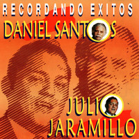 Julio Jaramillo & Daniel Santos - Rercordando Exitos