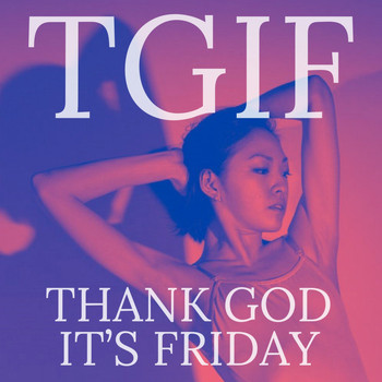 Various Artists - Tgif: Thank God It's Friday