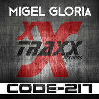 Migel Gloria - Code-217 (Explicit)