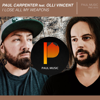 Paul Carpenter feat. Olli Vincent - I Lose All My Weapons