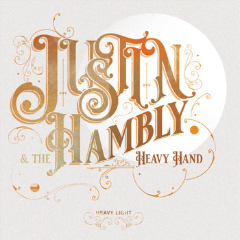 Justin Hambly and the Heavy Hand - Heavy Light