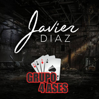 Grupo 4 Ases - Javier Diaz
