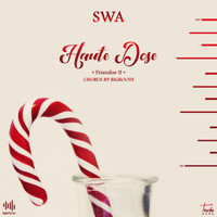 SWA - Haute dose