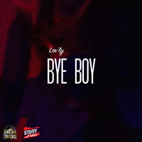 Lov'ly - Bye Boy