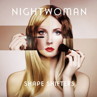 Nightwoman - Shape Shifters