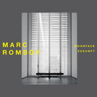 Marc Romboy - Moonface/Zukunft