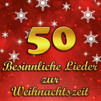 Various Artists - 50 besinnliche Lieder zur Weihnachtszeit