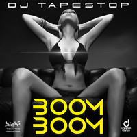 DJ Tapestop - Boom Boom
