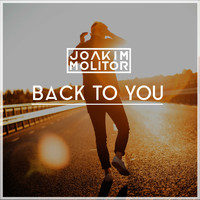 Joakim Molitor - Back to You