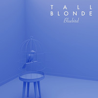Tall Blonde - Bluebird