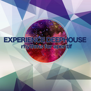 Various Artists - Experience Deephouse (Rhythms for Aperitif)