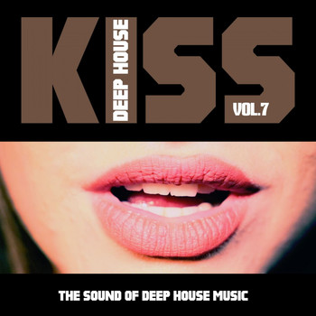 Various Artists - Kiss Deep House, Vol. 7 (The Sound of Deep House Music)