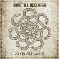 Hope Till December - Cult of the VII Sea Serpents