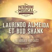 Bud Shank, Laurindo Almeida - Les idoles du jazz : Laurindo Almeida et Bud Shank, Vol. 3
