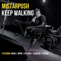 Mistarpush - KEEP WALKING