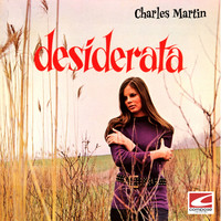 Charles Martin - Desiderata