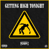 SMASH Nasty - Getting High Tonight (Explicit)