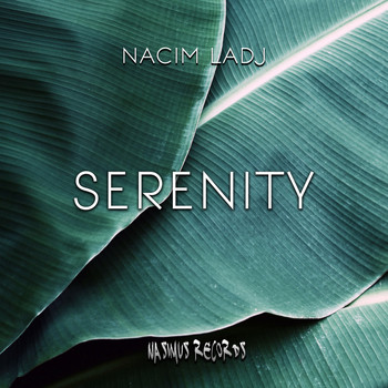 Nacim Ladj - Serenity