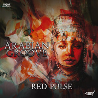 Red Pulse - Arabian Groove (feat. Cosmic Company)