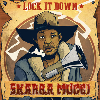 Skarra Mucci - Lock It Down (Explicit)