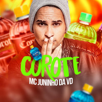 MC Juninho da VD - Corote (Explicit)