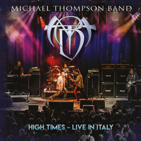 Michael Thompson Band - High Times - Live in Italy