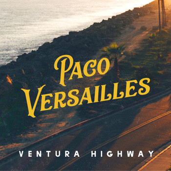 Paco Versailles - Ventura Highway