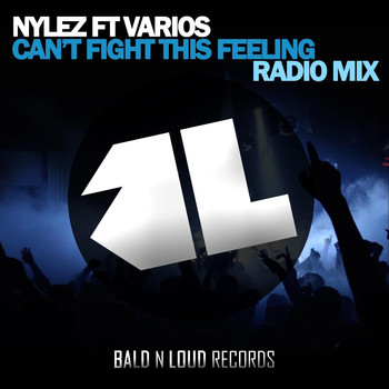 Nylez - Can't Fight This Feeling (Radio Mix) [feat. Varios]