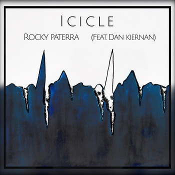 Rocky Paterra - Icicle (feat. Dan Kiernan)