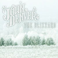 John Denver - The Blizzard