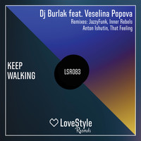 DJ Burlak - Keep Walking