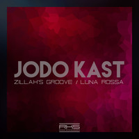 Jodo Kast - Zillah's Goove / Luna Rossa