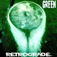 Green - Retrograde