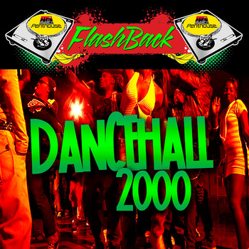 Various Artists - Penthouse Flashback Series: Dancehall 2000