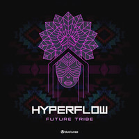Hyperflow - Future Tribe