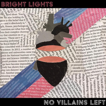 No Villains Left - Bright Lights