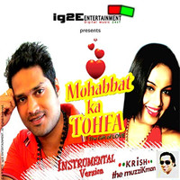 Krish The Muzzikman - Mohabbat Ka Tohfa - Single