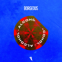 Borgeous - Alcohol