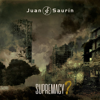Juan Saurín - Supremacy