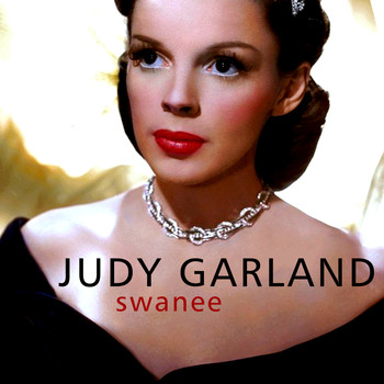 Judy Garland - Swanee