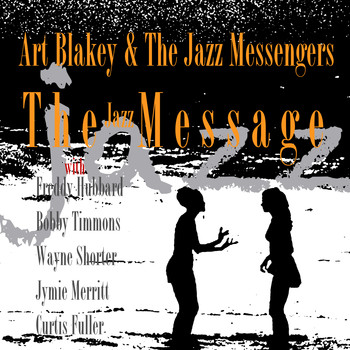 Art Blakey & The Jazz Messengers - The Jazz Messenger