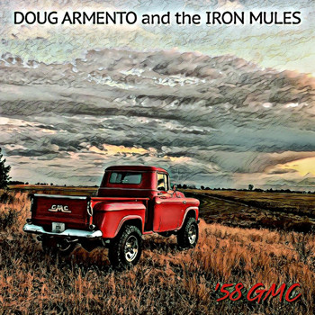 Doug Armento and the Iron Mules - '58 GMC