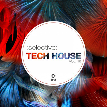 Various Artists - Selective: Tech House, Vol. 16