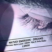 Matvey Emerson - Dreams