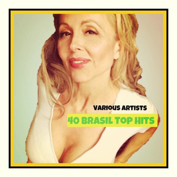 Various Artists - 40 Brasil Top Hits