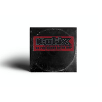 K-Otix - Do You Wanna Be An MC? (Explicit)