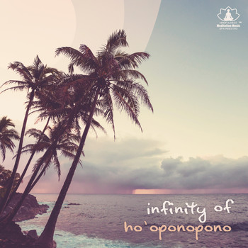 Mindfulness Meditation Music Spa Maestro - Infinity of Hoʻoponopono