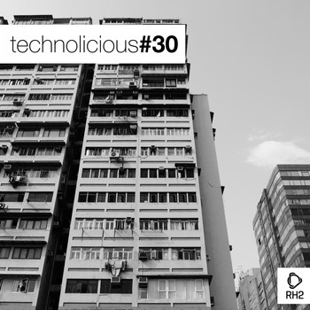 Various Artists - Technolicious #30